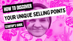 Startup's guide to discovering your unique selling points
