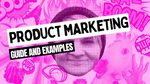 Examples of product marketing